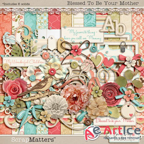 Scrap - Blessed To Be Your Mother JPG and PNG