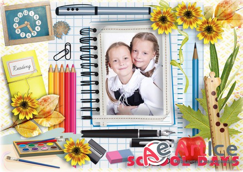     - School days 