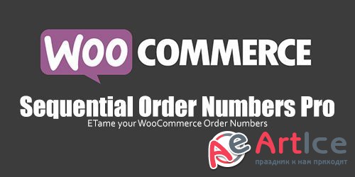 WooCommerce - Sequential Order Numbers Pro v1.12.1